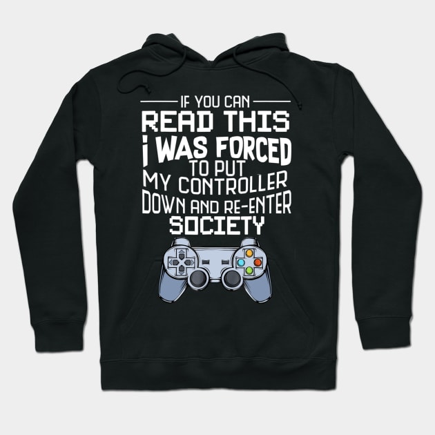 I Was Forced To Put My Controller Down Funny Gaming Hoodie by cedricchungerxc